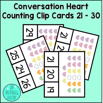 Preview of Conversation Heart Counting Clip Card Numbers 21-30 | Valentine's Day Task Cards