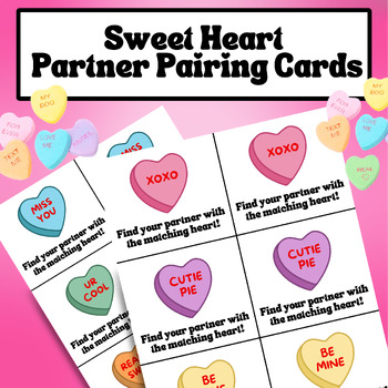 Preview of Conversation Heart Partner Pairing Cards, Sweet Heart Matching Cards, 36 Cards