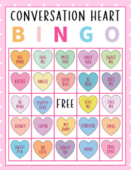 Conversation Hearts Bingo - Valentine's Day Bingo Game Activities Printable