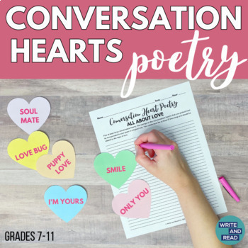 Preview of Conversation Hearts Poetry - Valentine's Day Poetry Writing Activity