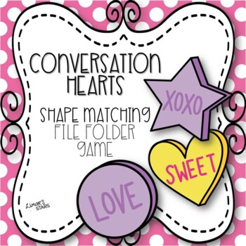 Preview of Conversation Hearts Shape Matching File Folder Game {Valentines Day}