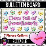 Conversation Hearts Valentine's Bulletin Board Craft - [EDITABLE]