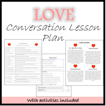 Preview of Conversation Lesson Plan on Love and Relationships with activities and material