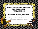 Conversation Ninjas: Cue Cards for Pragmatics