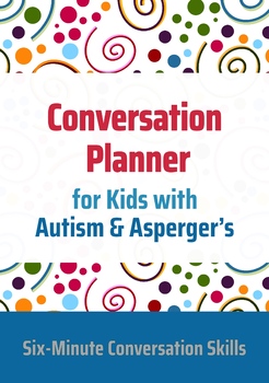 Preview of Conversation Planner for Kids with Autism & Asperger's