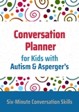 Conversation Planner for Kids with Autism & Asperger's