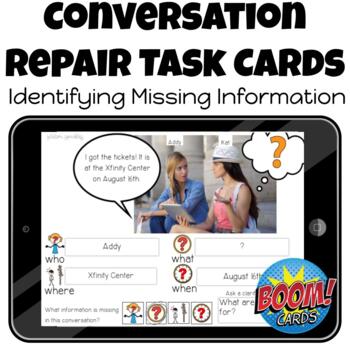 Preview of Conversation Repair Boom Cards Task Cards for Identifying Missing Information