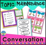 Conversation Skills | Topic Maintenance for Autism and Spe