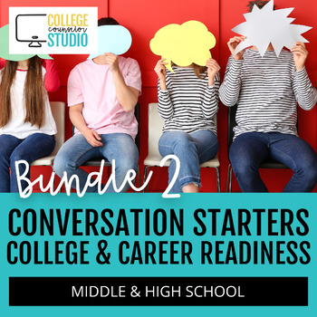 Preview of Conversation Starters | College and Career Readiness | Bundle 2