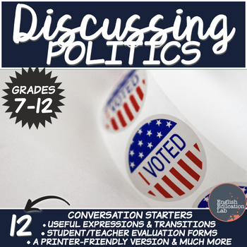 Preview of Conversation Starters Package on Politics- Middle/High School