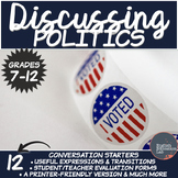Conversation Starters Package on Politics- Middle/High School