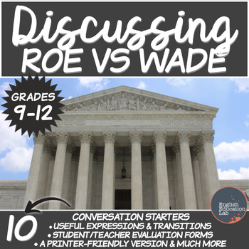 Preview of Conversation Starters Package on Roe vs Wade- High School
