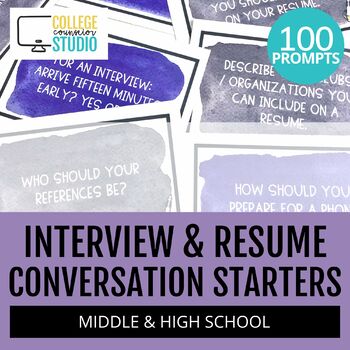 Preview of Conversation Starters for Middle and High School | Interview & Resume