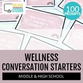 Conversation Starters for Middle and High School | Wellness