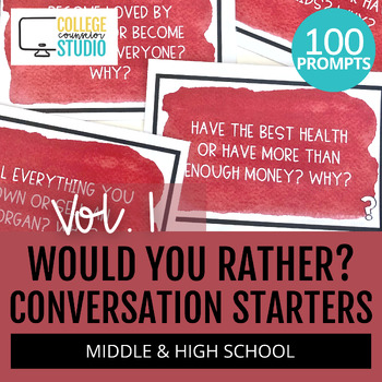 Preview of Conversation Starters for Middle and High School | Would You Rather Vol. 1