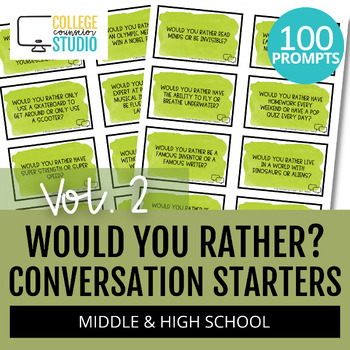 Preview of Conversation Starters for Middle and High School | Would You Rather Vol. 2