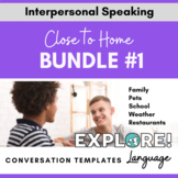 Conversation Template Bundle #1 for Interpersonal Speaking