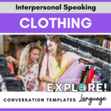 Conversation Templates for Interpersonal Speaking: Clothin
