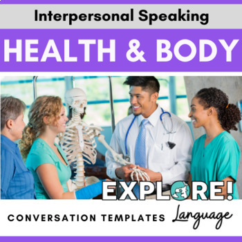 Preview of Conversation Templates for Interpersonal Speaking: Health & Body - EDITABLE