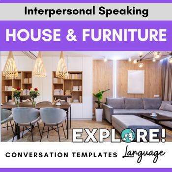 Preview of Conversation Templates for Interpersonal Speaking: House & Furniture -EDITABLE