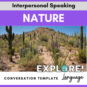 Preview of Conversation Templates for Interpersonal Speaking: Nature -EDITABLE