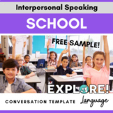 Conversation Templates for Interpersonal Speaking: School 