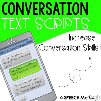 Preview of Conversation Text Scripts