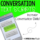 Conversation Text Scripts