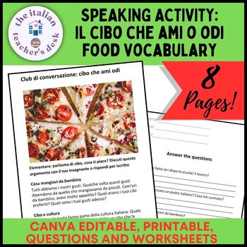 Preview of Speaking activity: il cibo che ami o odi. Printable worksheets 10th-12th grade