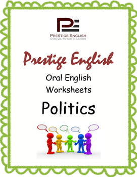 Preview of Oral / Speaking / Conversation English Worksheets - POLITICS