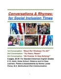 Conversations & Rhymes for Social Inclusion Times
