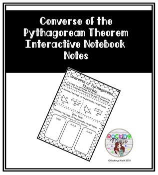 Preview of Converse of the Pythagorean Theorem Interactive Notebook Notes