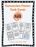 Conversion Factor Task Cards