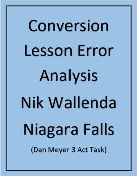 Preview of Conversion Lesson Error Analysis Powerpoint (Dan Meyer 3 Act Task) Nik Wallenda