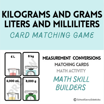 Preview of Conversion Matching Cards (Kg/g and L/mL)
