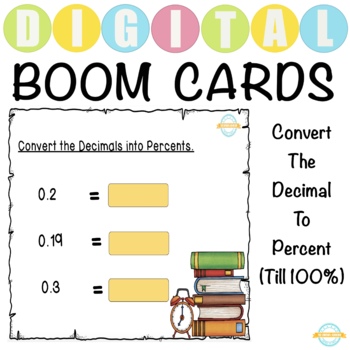 Preview of Conversion of Decimal to Percent - Till 100% - Boom Cards™