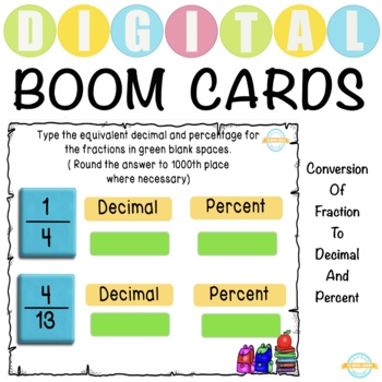 Preview of Conversion of Fraction to Decimal and Percent - Boom Cards™