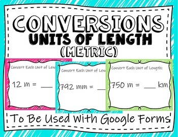 Preview of Conversions: Metric Units of Length- (Google Forms and Distant Learning)