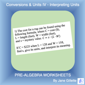 Preview of Conversions & Units IV - Interpreting Units