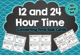 Convert 12 and 24-Hour Time Task Cards