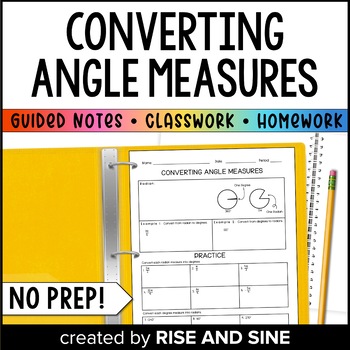 Preview of Convert Angles From Degrees to Radians Guided Notes, Classwork, and Homework