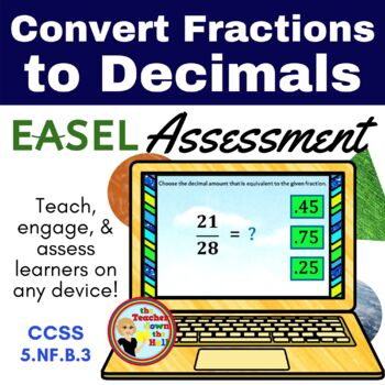 Preview of Convert Fractions to Decimals Easel Assessment - Digital Fraction Activity