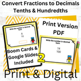 Convert Fractions to Decimals- Tenths & Hundredths Digital