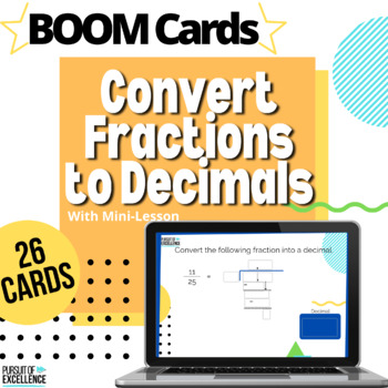 Preview of Convert From Fractions to Decimals BOOM Cards Immediate Feedback