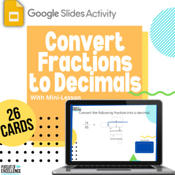 Preview of Convert From Fractions to Decimals Using Long Division Google Slides Activity