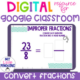 Convert Improper Fractions to Mixed Numbers Google Slides {4.NF}