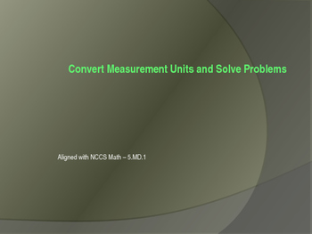 Preview of Convert Measurement Units Interactive Presentation - 5.MD.1