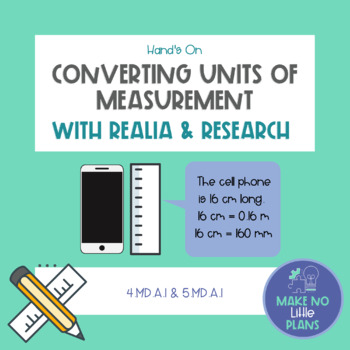 Preview of Convert Measurement Units  with Realia and Research
