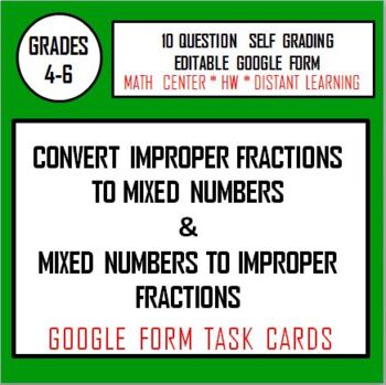 Preview of Convert Mixed Numbers to Improper Fractions Google Form Task Cards
