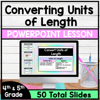 Preview of Convert Units of Length - PowerPoint Lesson